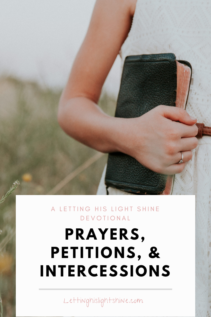 prayers-petitions-intercessions-letting-his-light-shine